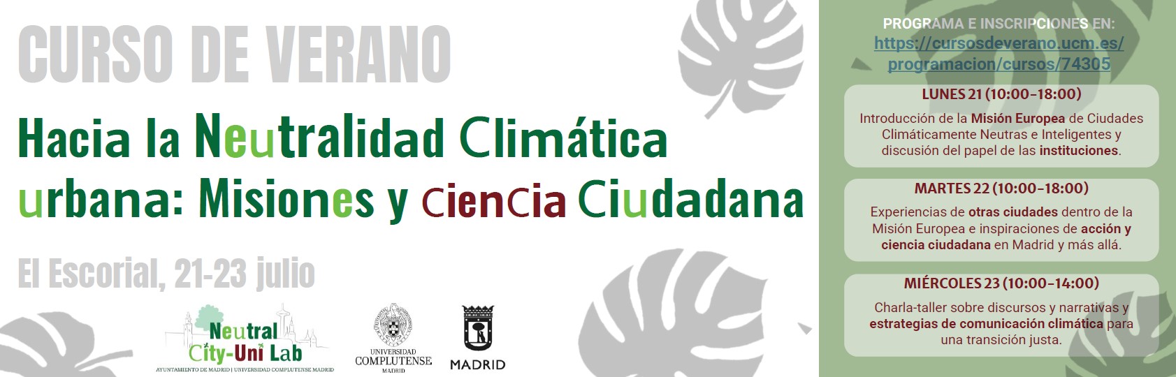 Curso de Verano en el Escorial “Hacia la neutralidad climática urbana: misiones y ciencia ciudadana” (21-23 julio 2025)